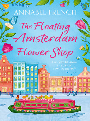 cover image of The Floating Amsterdam Flower Shop